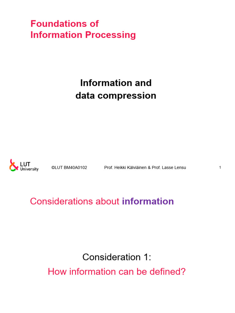 Foundations of Information Processing: Information and Data Compression ...