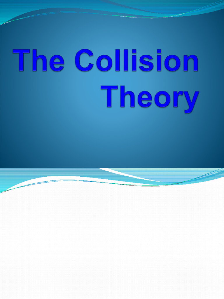 The Collision Theory | PDF