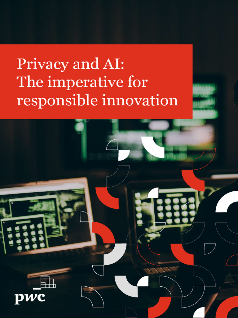 Privacy and Ai The Imperative For Responsible Innovation | PDF ...