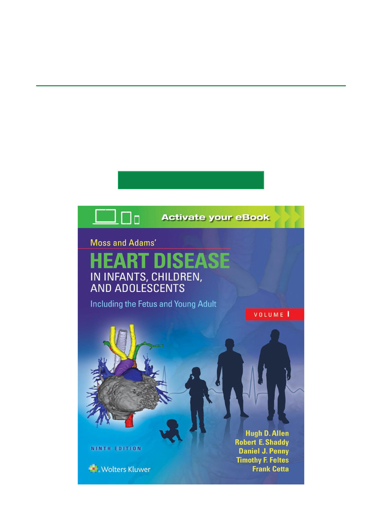 Moss & Adams Heart Disease in Infants, Children, and Adolescents