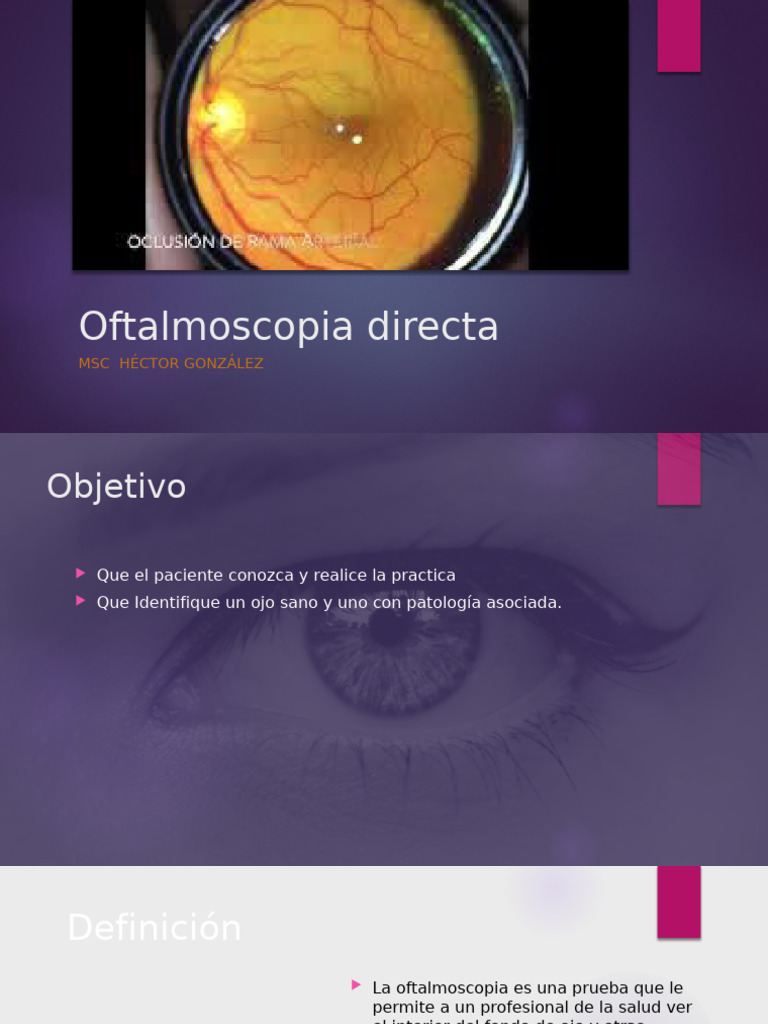 Técnicas de Oftalmoscopia Directa | PDF | Ojo humano | Sistema visual