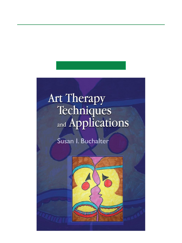 Art Therapy Techniques Overview | PDF | Art Therapy | Psychotherapy
