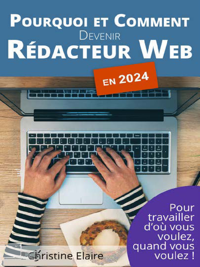 Devenir Rédacteur Web en 2024 : Guide Complet | PDF