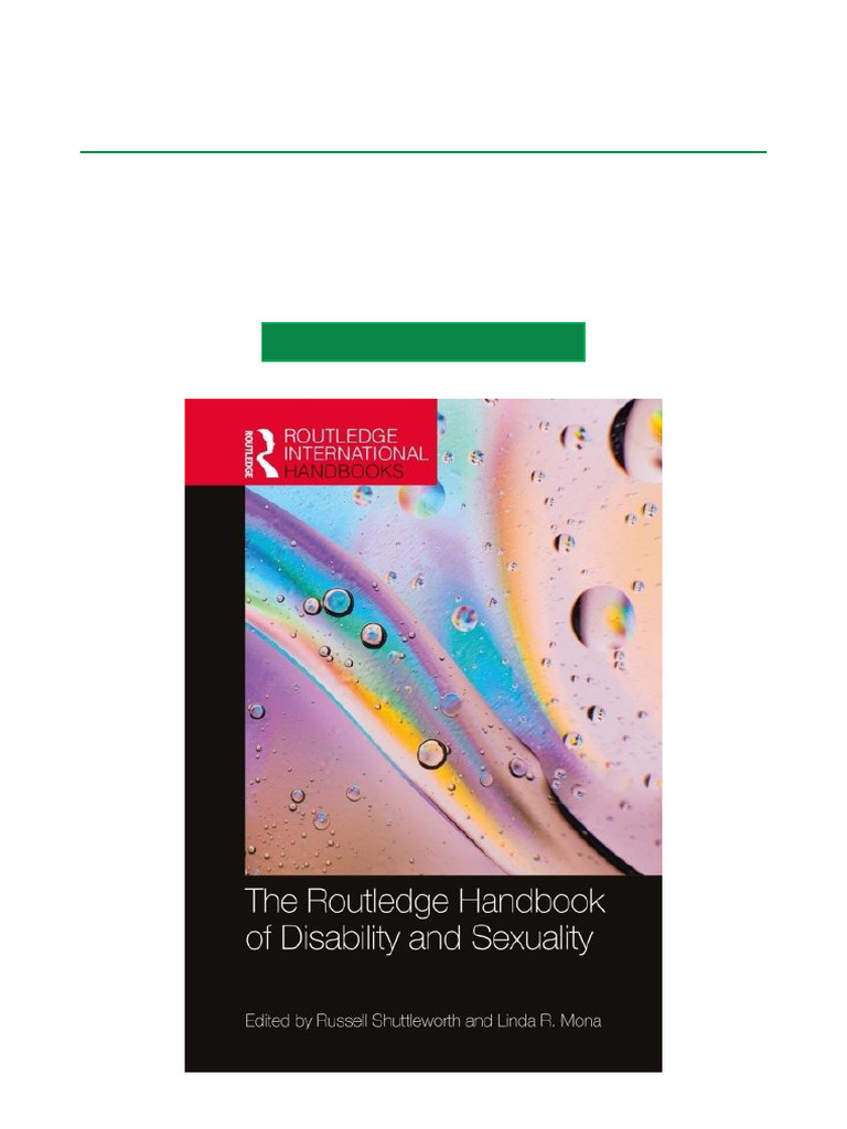 The Routledge Handbook of Disability and Sexuality, 1st Edition ...