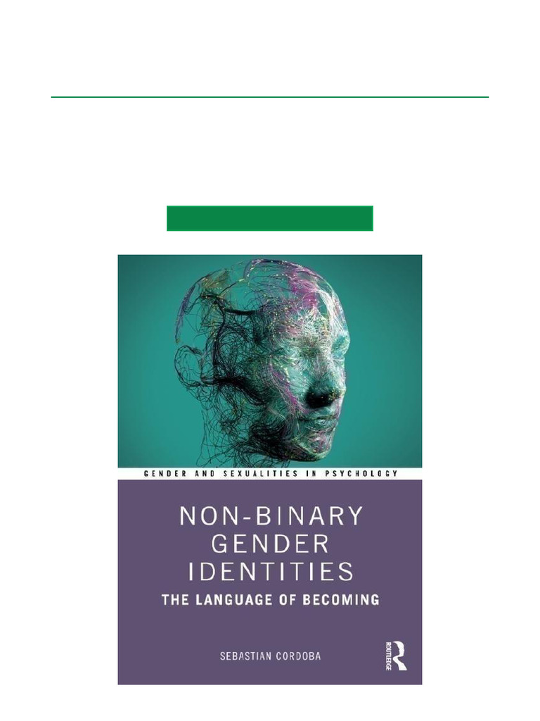 Non Binary Gender Identities The Language of Becoming 1st Edition ...