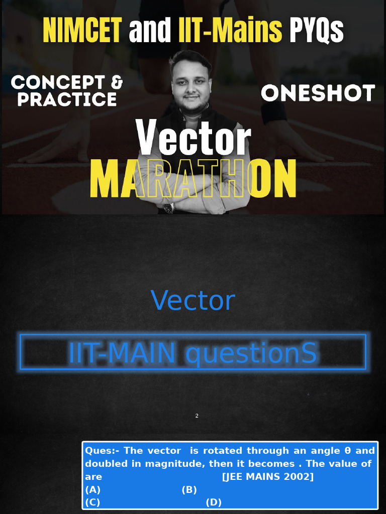 JEE Mains Vector Questions Compilation | PDF | Euclidean Vector | Angle