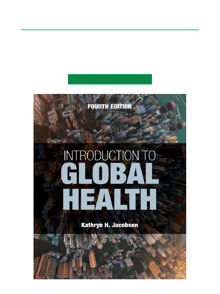 健康・医学 Global Health Fourth Edition Introduction to Global Health Fourth Edition Kathryn H
