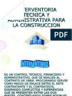 Interventoria Tecnica y Administrativa para La Construccion