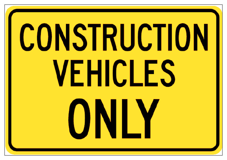 Construction Vehicles Only | PDF