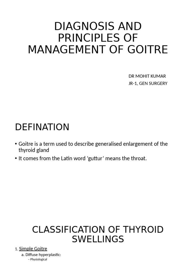 Goitre: Diagnosis and Management Guide | PDF | Thyroid | Hyperthyroidism