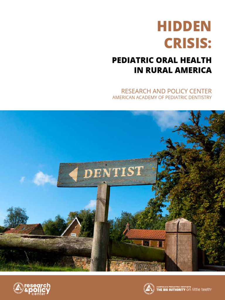 Pediatric Oral Health Crisis in Rural USA | PDF | Dentistry | Dentist
