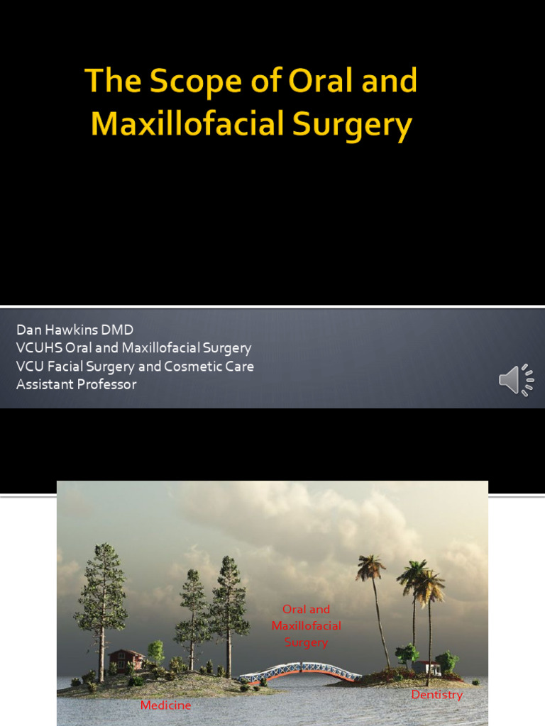 Oral and Maxillofacial Surgery Overview | PDF