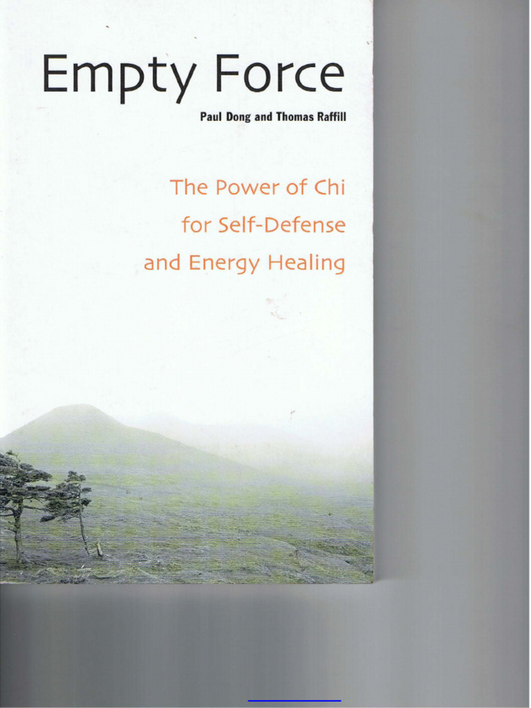 Empty Force The Power of Chi For Self Defense and | PDF | Gamma Ray