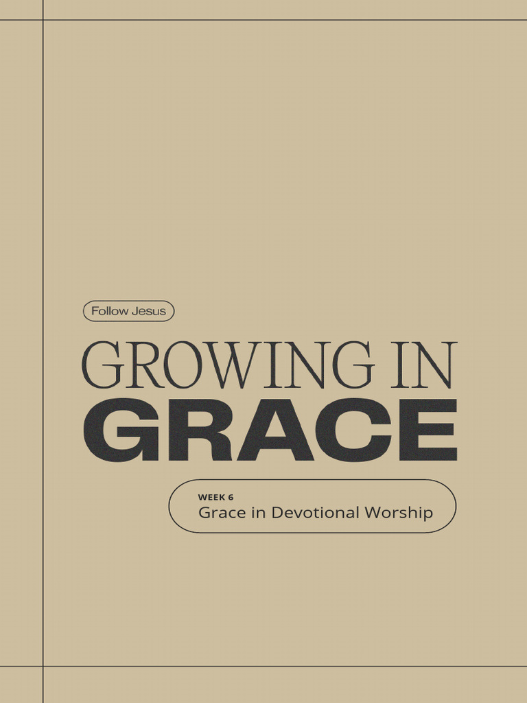 Growing+in+grace Eng Weekly 06 | PDF | Worship | Grace In Christianity