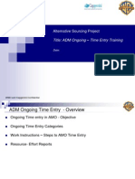 Alternative Sourcing Project: Title: ADM Ongoing - Time Entry Training