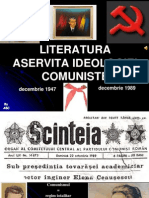 Literatura Aservita Ideologiei Comuniste: Decembrie 1947 Decembrie 1989