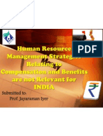 Human Resource Management Strategies Relating To Compensation and Benefits Are Not Relevant For INDIA