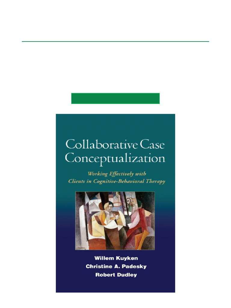 Collaborative Case Conceptualization Working Effectively With Clients ...