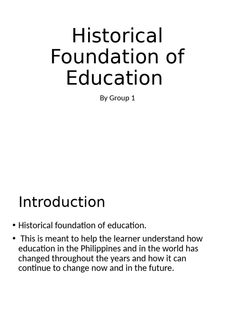 Historical Foundation of Education 1 | PDF | Socialization | Learning