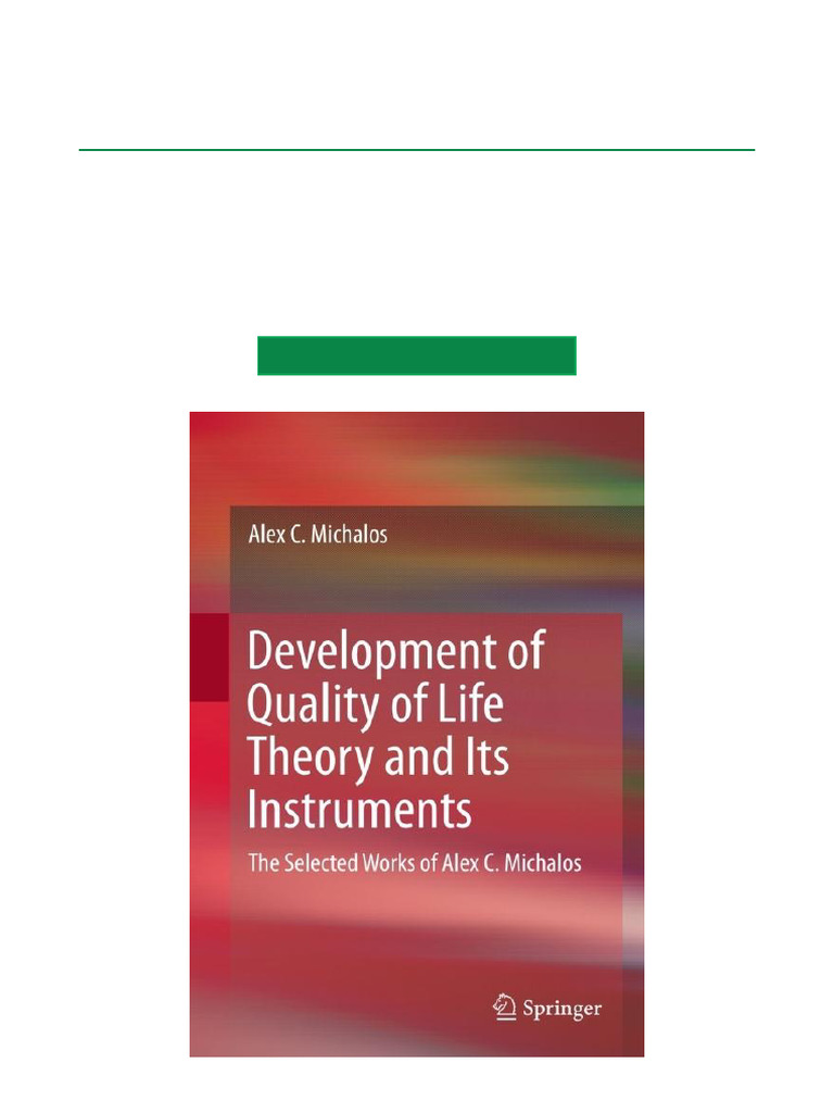 Development of Quality of Life Theory and Its Instruments The Selected ...