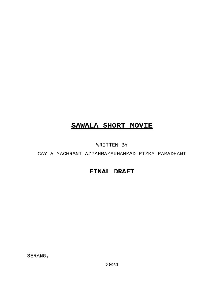 SAWALA SHORT MOVIE XII MIPA 6 (FINAL DRAFT) Fix | PDF