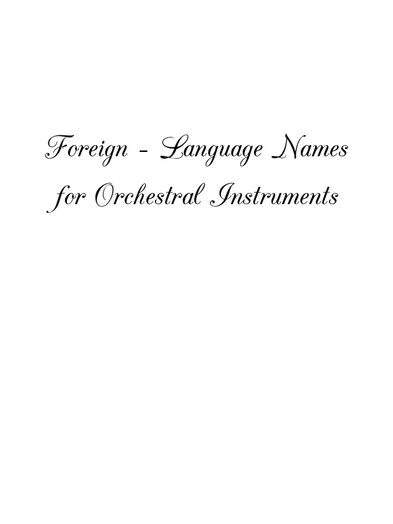 Foreign - Language Names For Orchestral Instruments | PDF