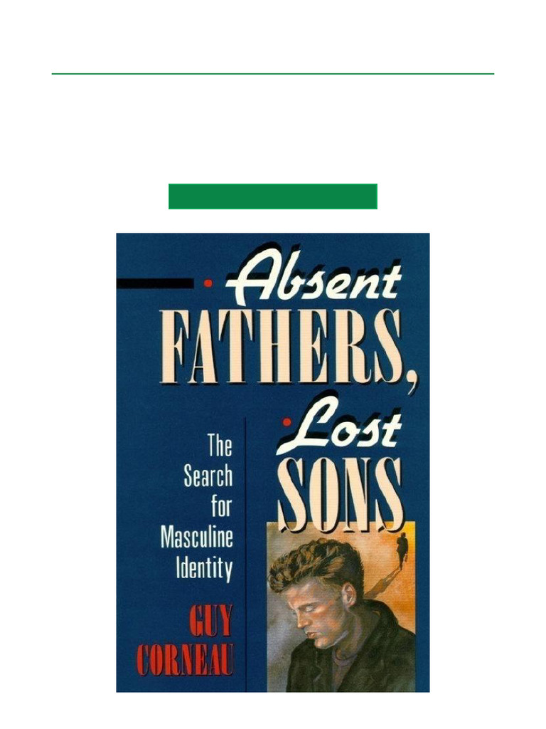 Absent Fathers and Masculine Identity | PDF | Psychological Concepts ...