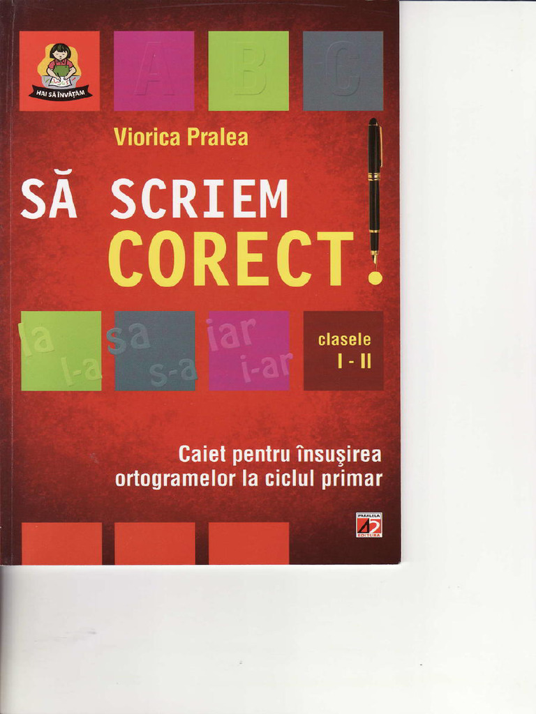 Sa Scriem Corect Clasa A 2 A PDF PR | PDF