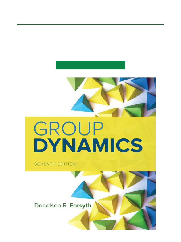 Group Dynamics 7th Edition Overview | PDF | Group Cohesiveness | Leadership