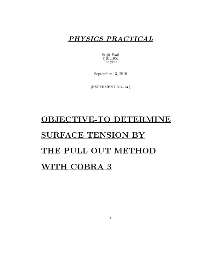 ObjectiveTo Determine Surface Tension by The Pull Out Method With
