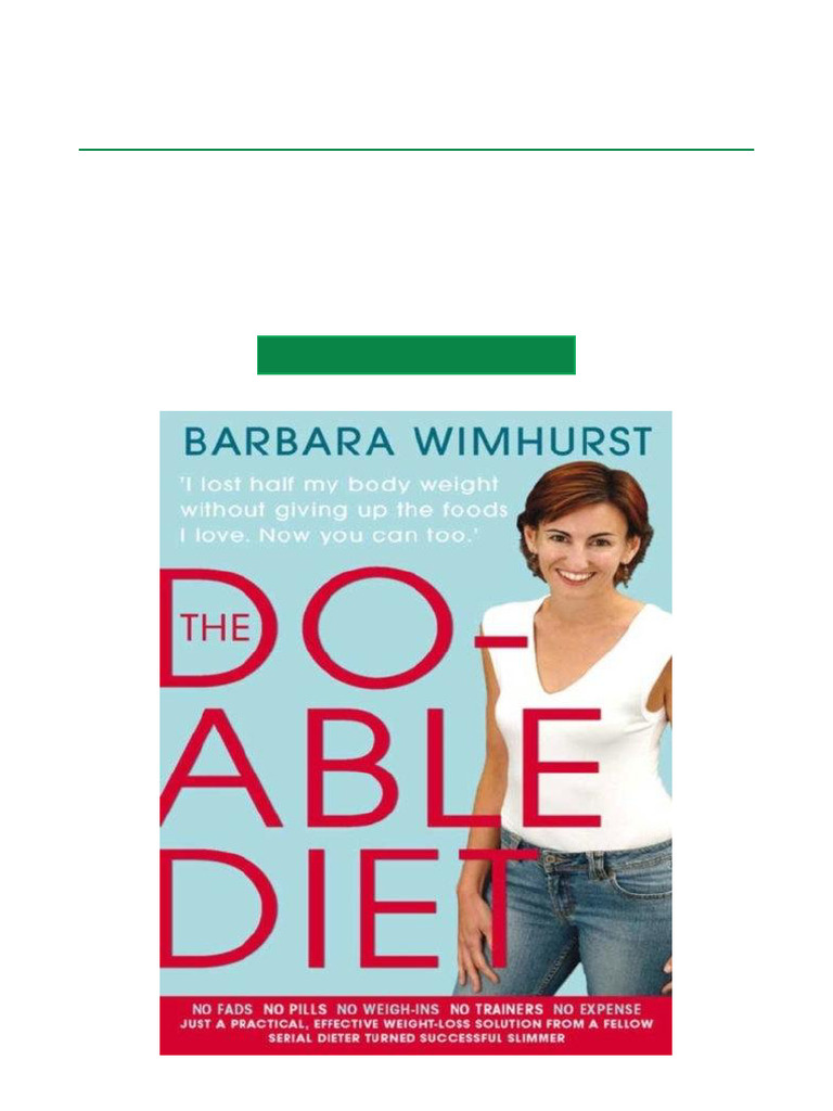 The Do Able Diet I Lost Half My Body Weight Without Giving Up The Foods ...