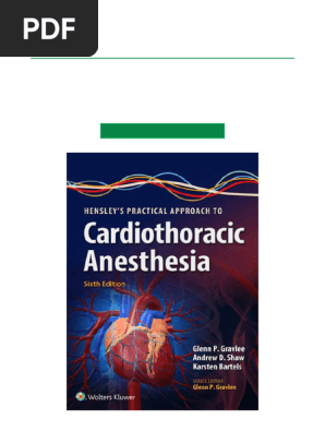 ヘンスレー心臓手術の麻酔　英語版　第6版 Hensley's Practical Approach to Cardiothoracic Anesthesia