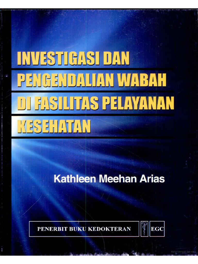 Investigasi Dan Pengendalian Wabah Di Fasilitas Pelayanan Kesehatan | PDF