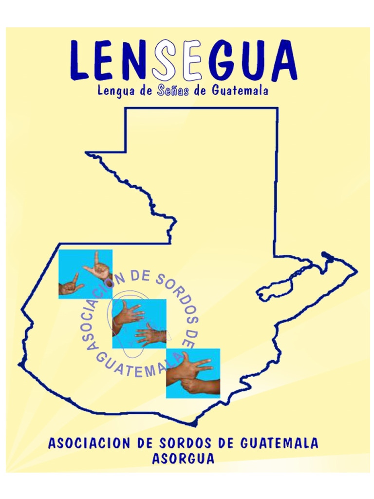 Abecedario de Lengua de Señas Guatemalteca | PDF | Guatemala | Lenguaje ...