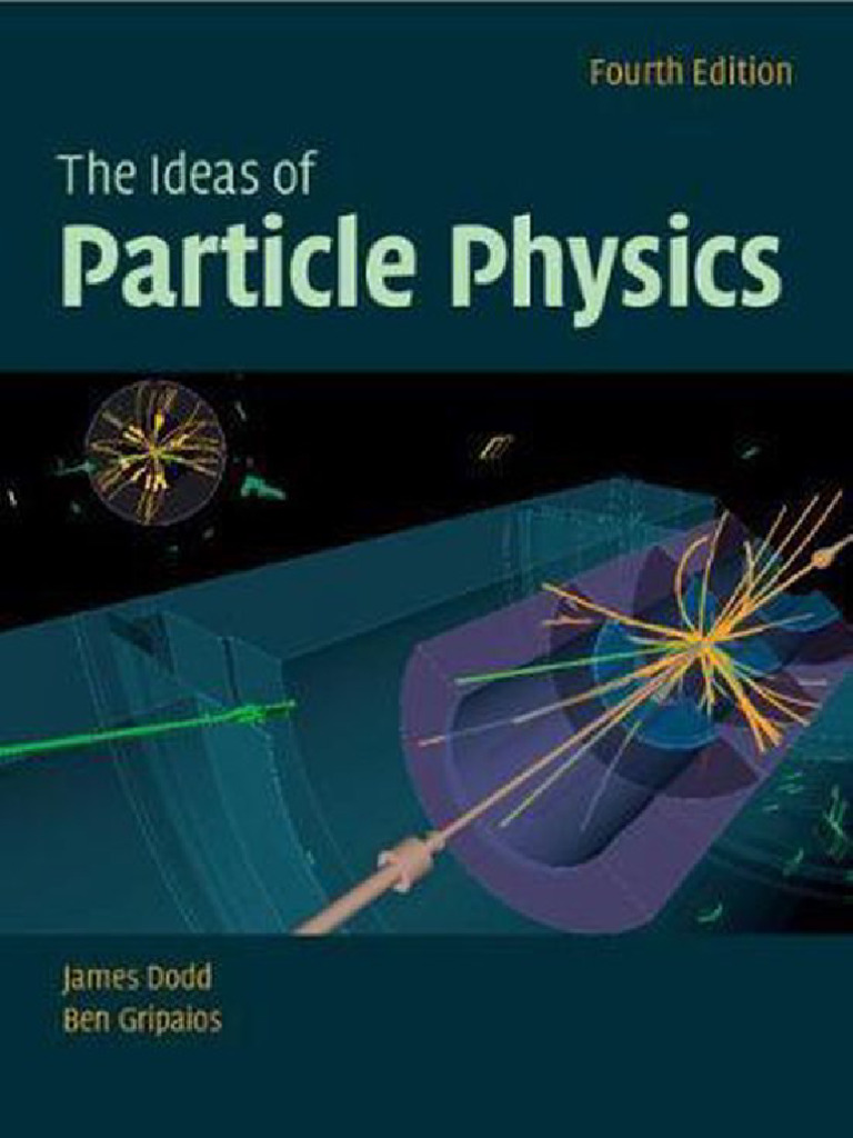 Overview of Particle Physics Concepts | PDF | Elementary Particle ...