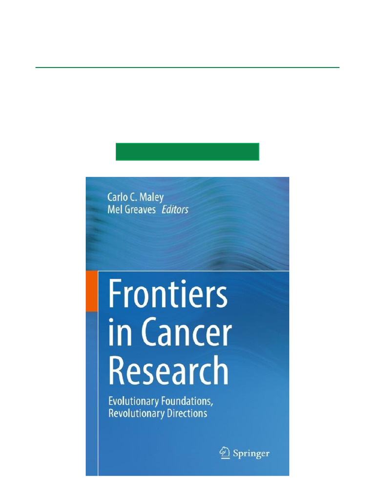 Frontiers in Cancer Research Evolutionary Foundations, Revolutionary ...