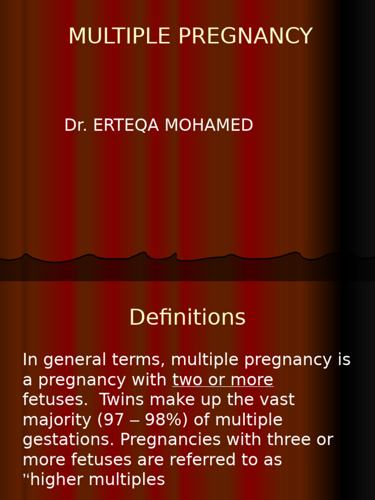 Lecture 9 MULTIPLE PREGNANCY | PDF | Twin | Multiple Births