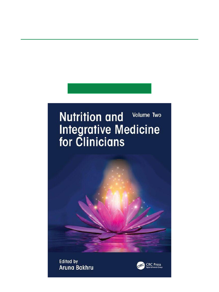 Nutrition and Integrative Medicine For Clinicians Volume Two 1st ...