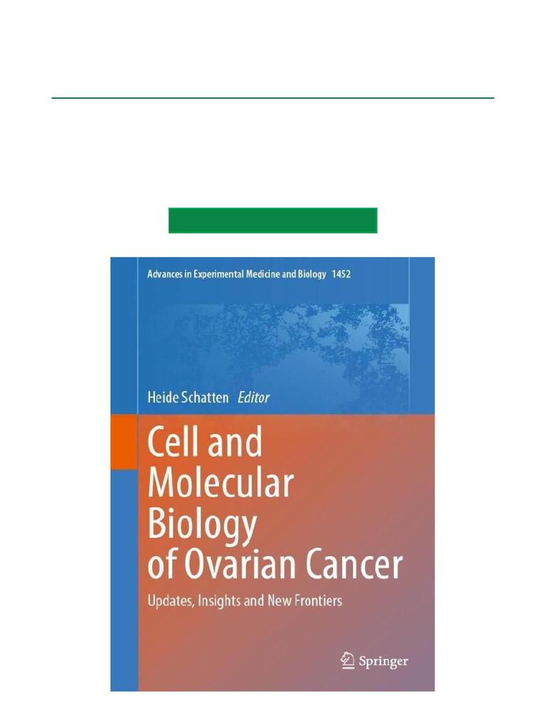Cell and Molecular Biology of Ovarian Cancer Updates, Insights and New ...