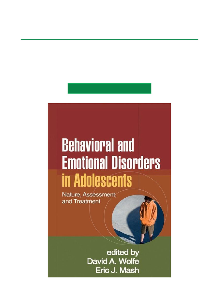 Adolescent Behavioral & Emotional Disorders | PDF | Mental Disorder ...
