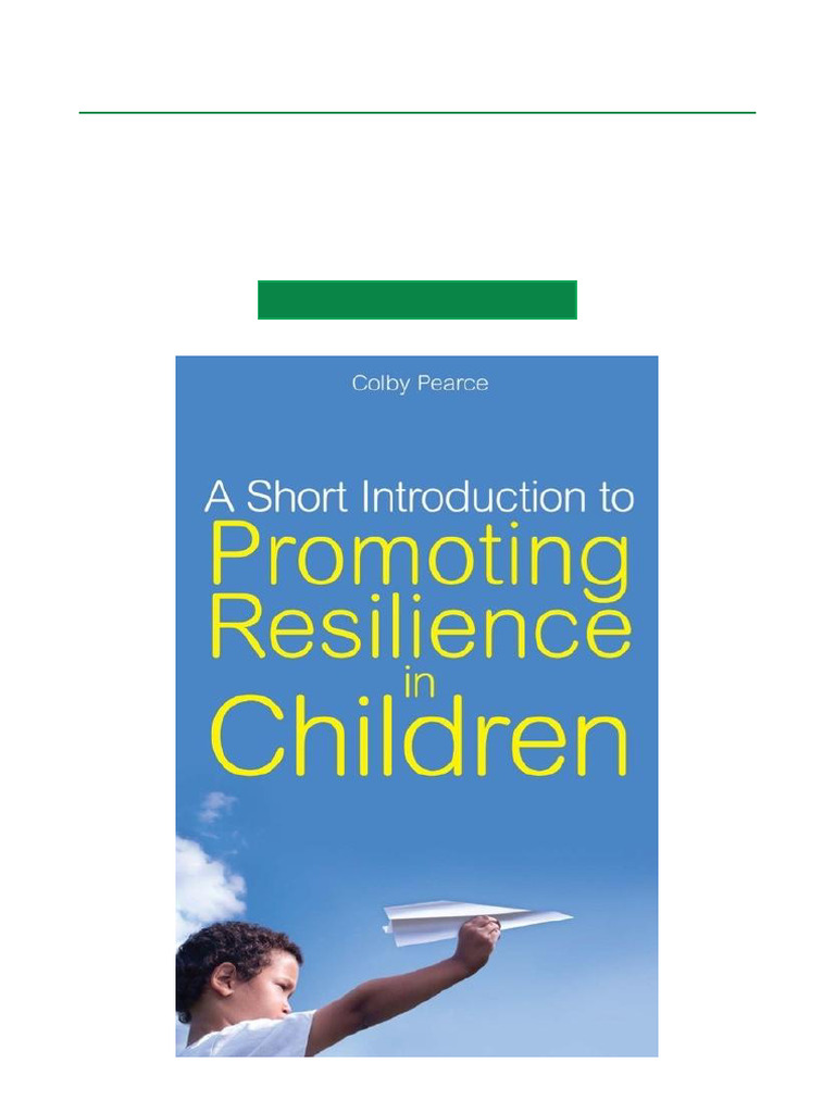 A Short Introduction To Promoting Resilience in Children Educational ...