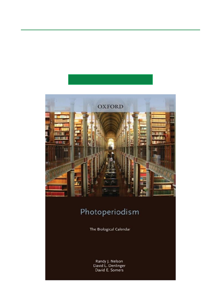 Photoperiodism The Biological Calendar - 1st Edition scribd download ...
