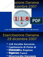 118 Versilia Soccorso - Azienda USL 12 Viareggio - Esercitazione darsena VIAREGGIO 29 dicembre 2007