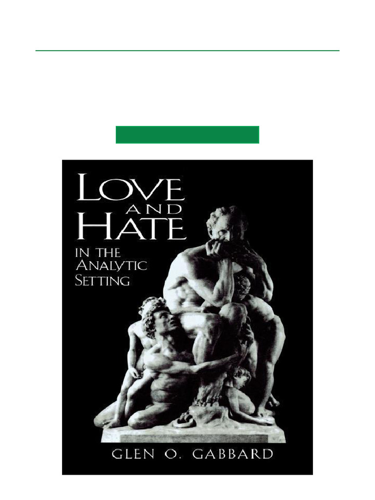 Love and Hate in Psychoanalysis | PDF | Psychoanalysis | Psychology