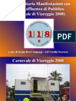 118 Versilia Soccorso - Azienda USL 12 Viareggio - Tutela Sanitaria Carnevale Di Viareggio 2008