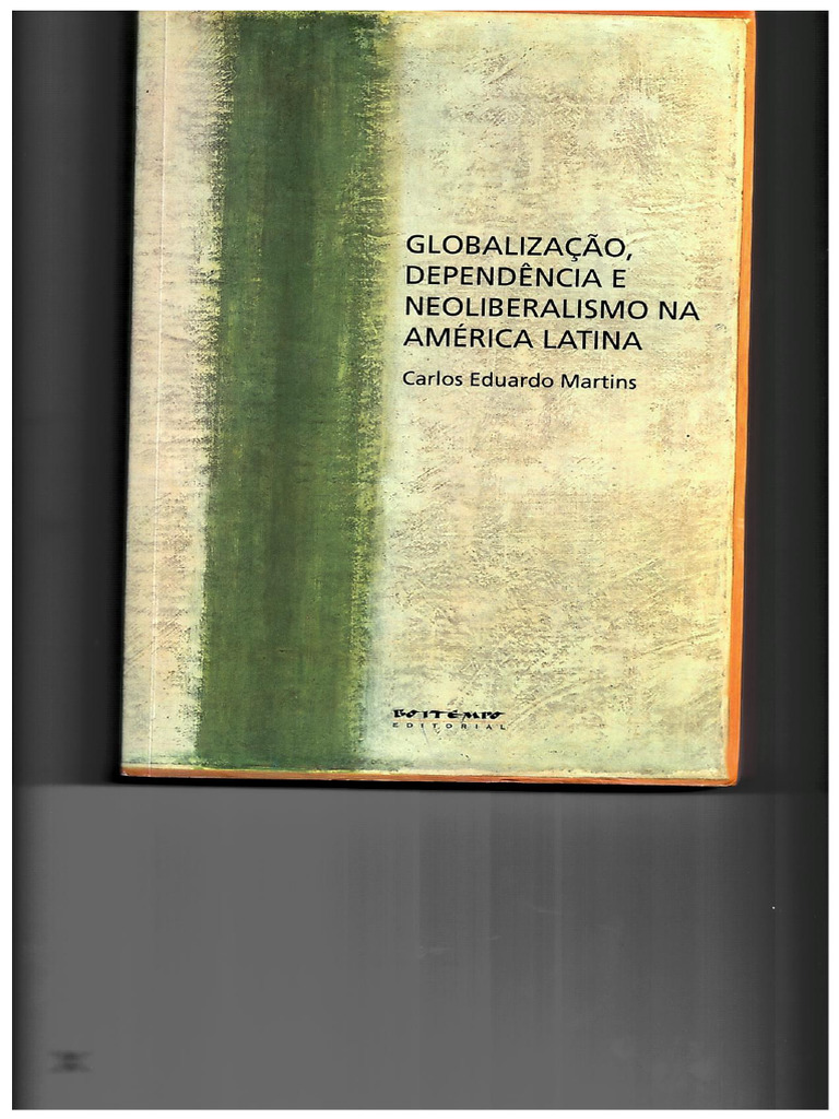 1 Globalizacao, Dependencia e Neoliberalismo Na AL-1 | PDF