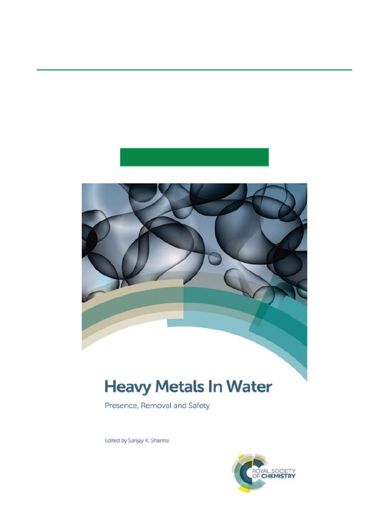 Heavy Metals in Water Presence, Removal and Safety, 1st Edition Updated ...