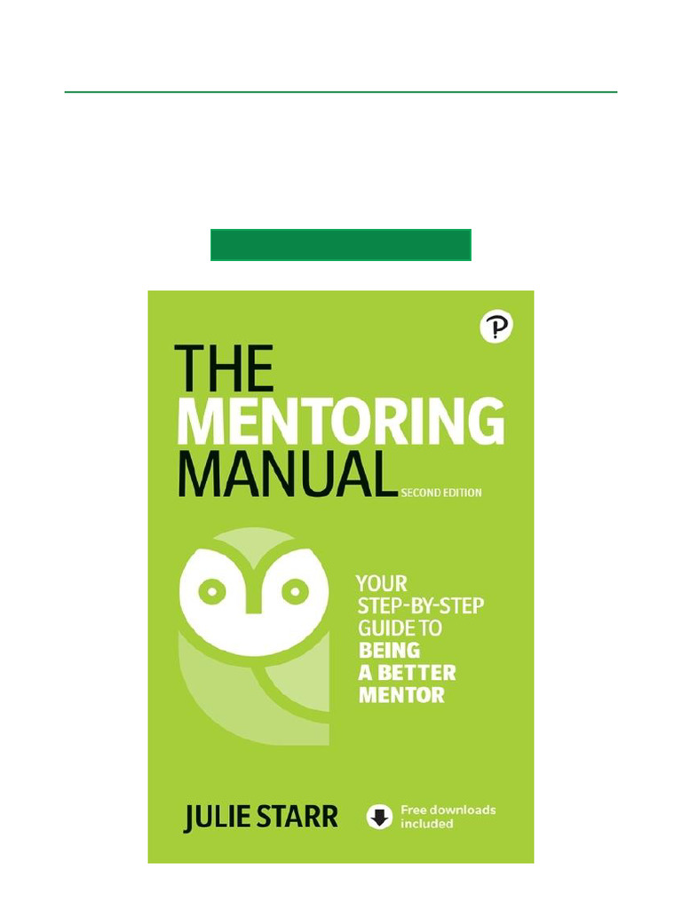 The Mentoring Manual: 2nd Edition | PDF | Mentorship | Copyright ...