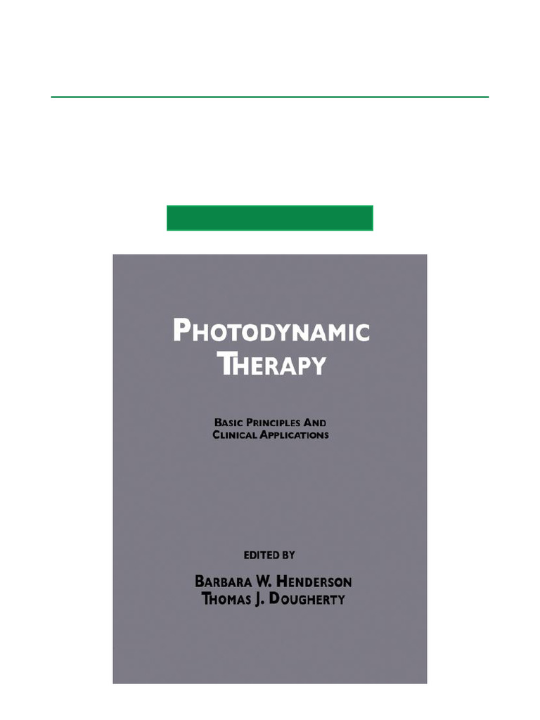 Photodynamic Therapy Basic Principles and Clinical Applications, 1st ...