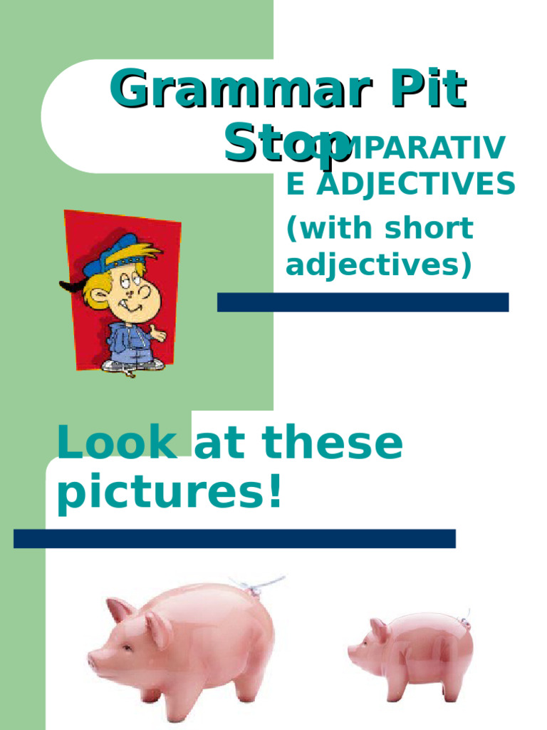 Comparative Adjectives Fun Activities Games Grammar Guides 36953 | PDF